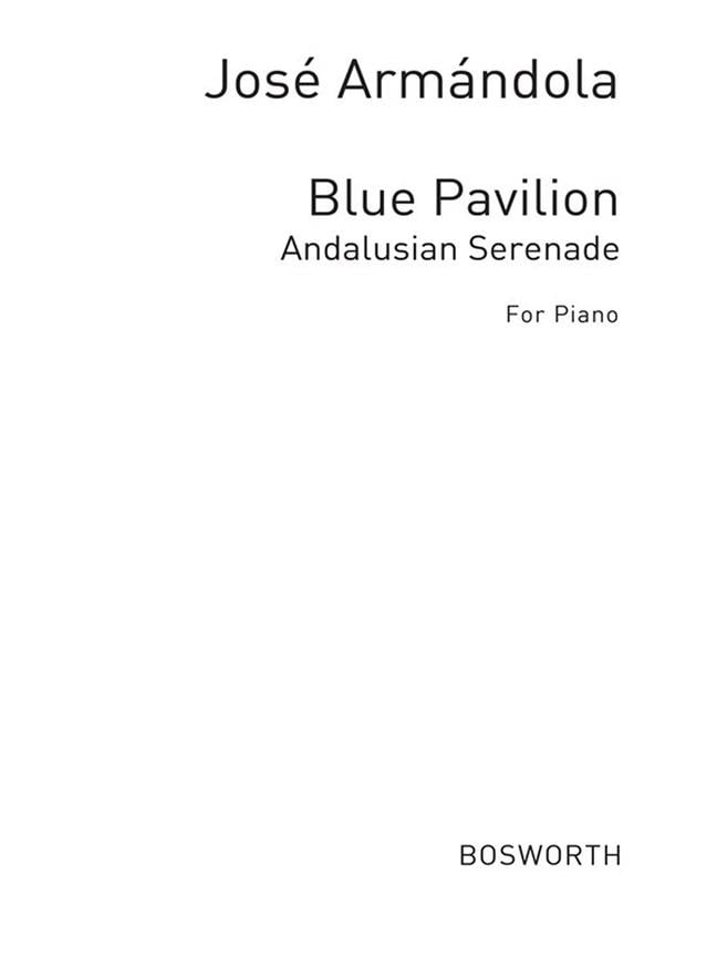 Armandola, J Blue Pavillion Andalusian Serenade